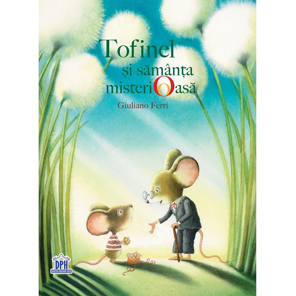 Carte Tofinel si samanta misterioasa, Editura DPH