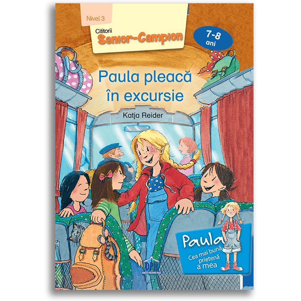 Carte Paula pleaca in excursie - nivel 3, Editura DPH