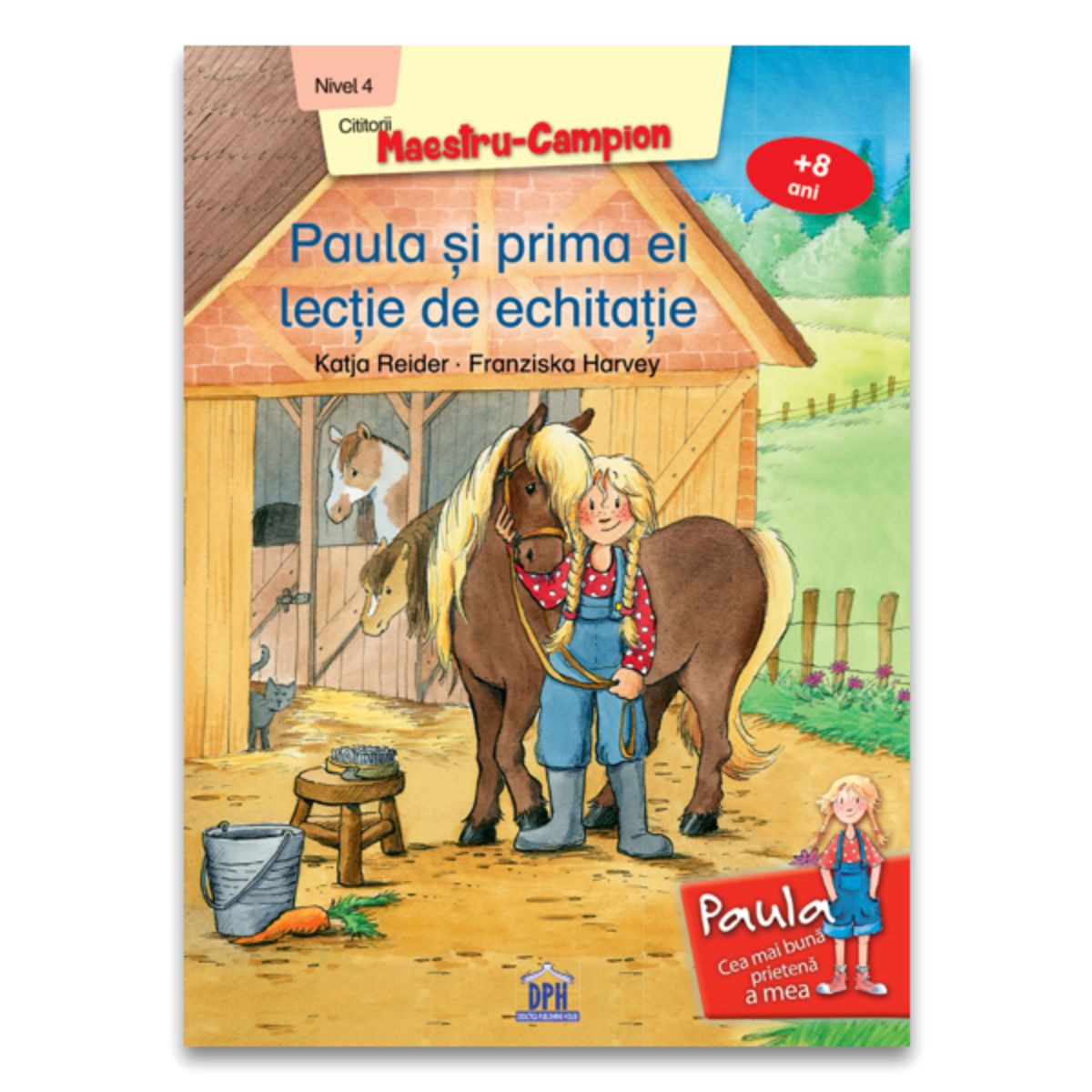 Paula si prima ei lectie de echitatie, Katja Reider, Franziska Harvey