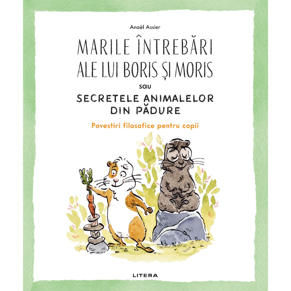 Marile intrebari ale lui Boris si Moris sau secretele animalelor din padure