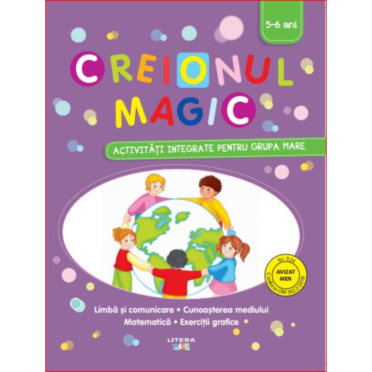 Activitati integrate pentru grupa mare, Creionul magic, 5-6 ani