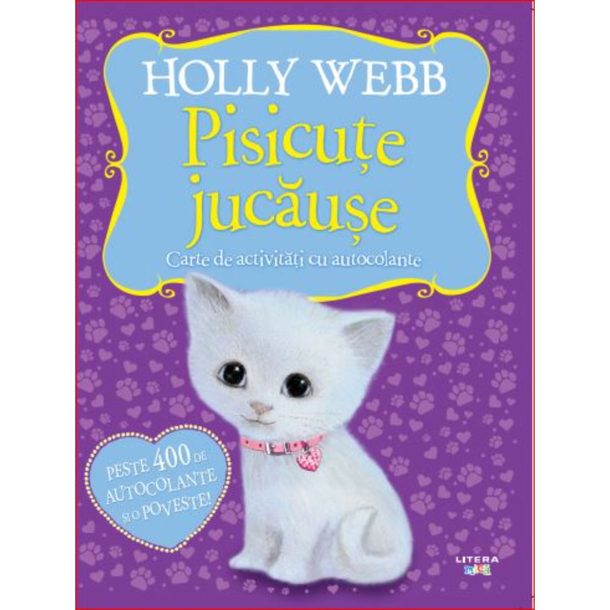 Carte de activitati cu autocolante, Pisicute jucause, Holly Webb