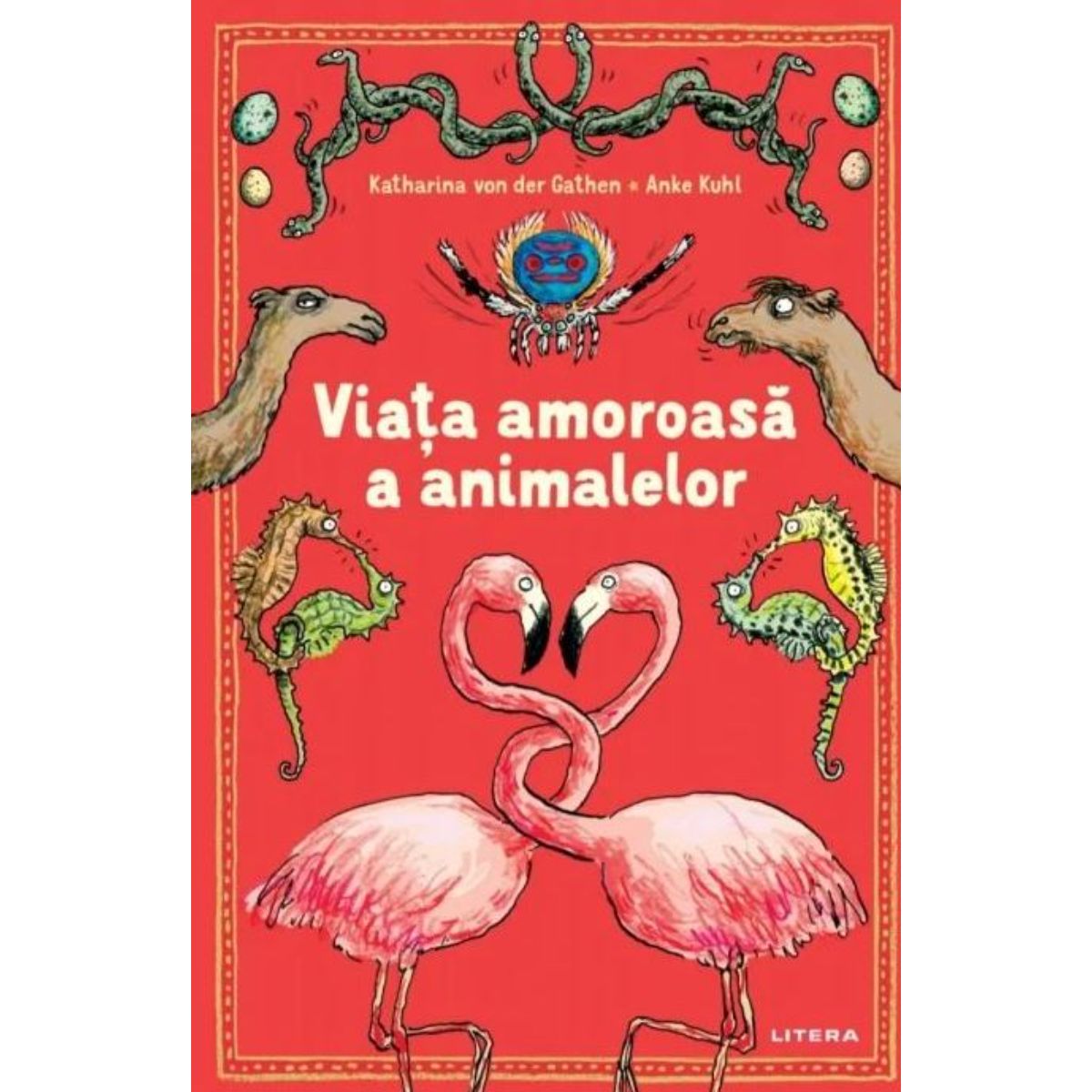 Viata amoroasa a animalelor, Katharina Von Der Gathen, Anke Kuhl