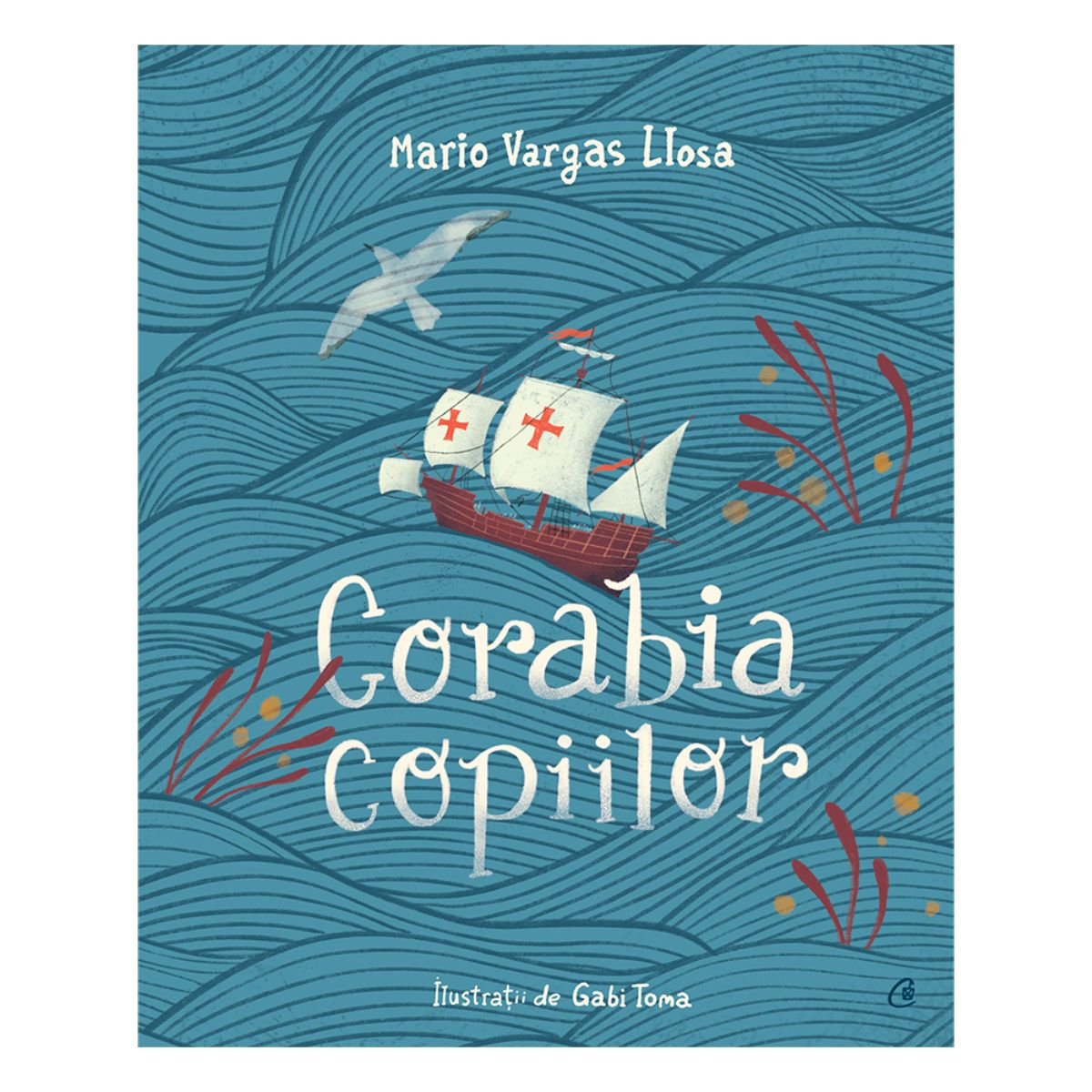 Corabia copiilor, Mario Vargas Llosa, Gabi Toma