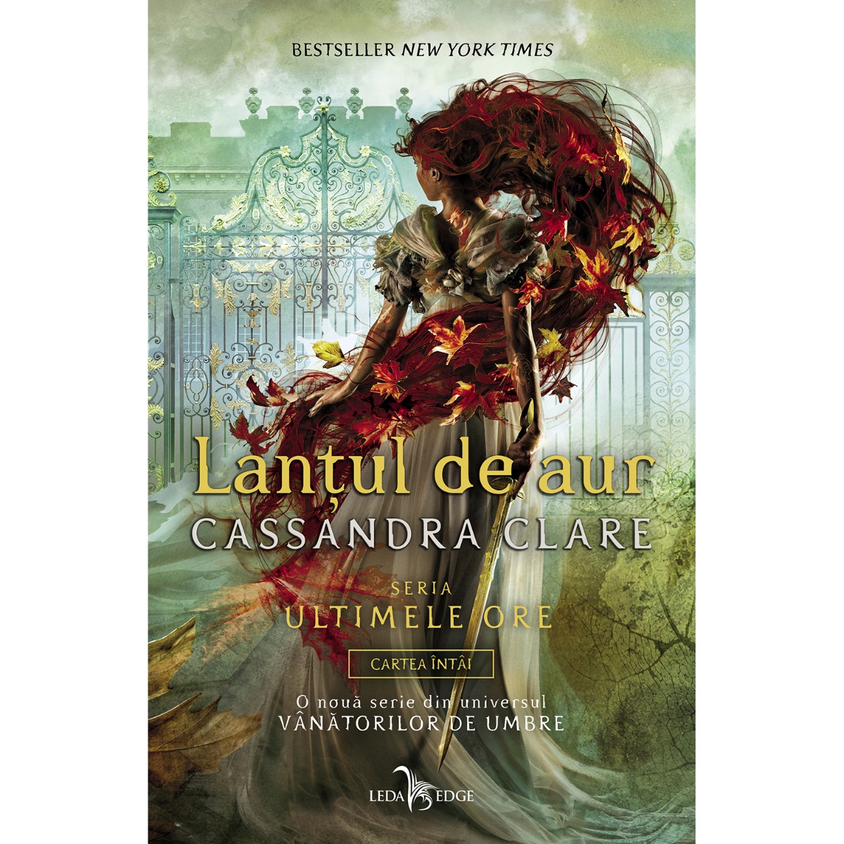 Ultimele ore, Lantul de aur, Vol. 1, Cassandra Clare