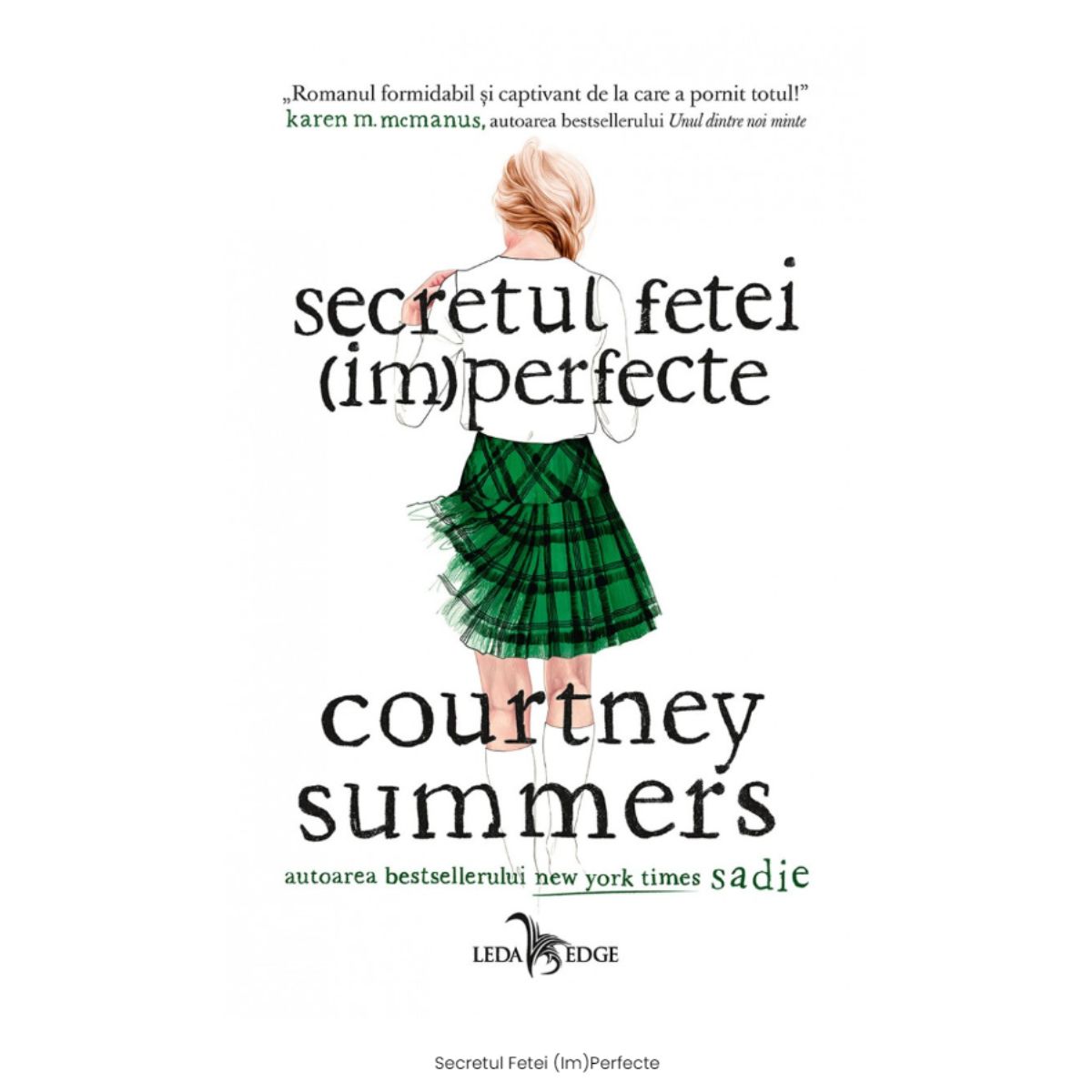 Secretul fetei (im)perfecte, Courtney Summers