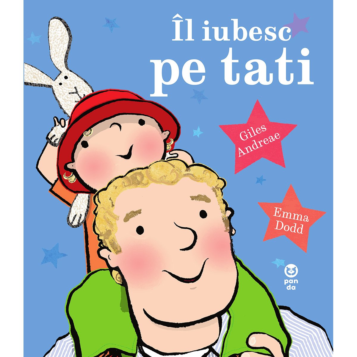 Carte Editura Pandora M, Il iubesc pe tati, Giles Andreae