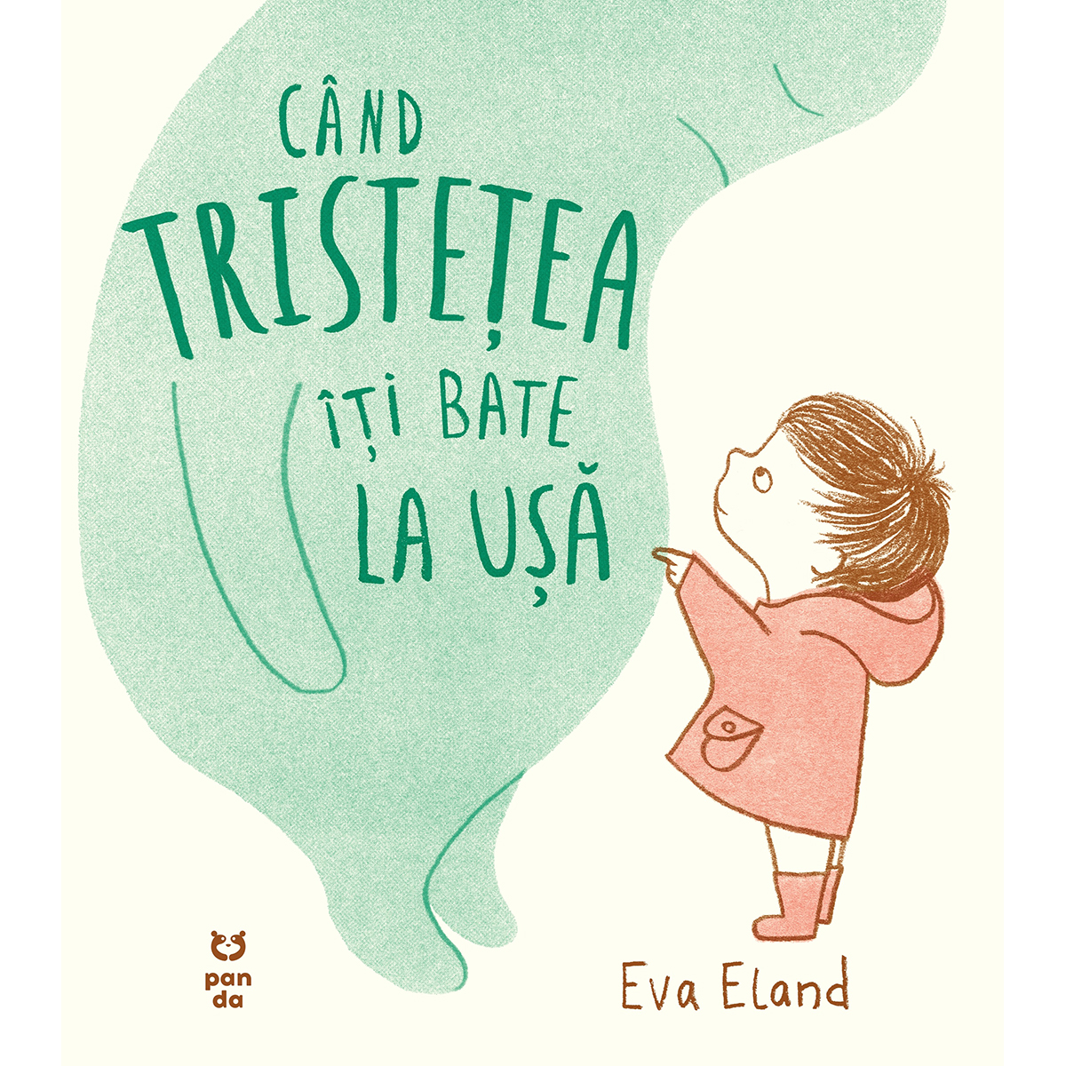 Carte Editura Pandora M, Cand tristetea iti bate la usa, Eva Eland