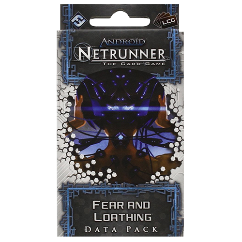 Android: Netrunner - Fear and Loathing Data Pack