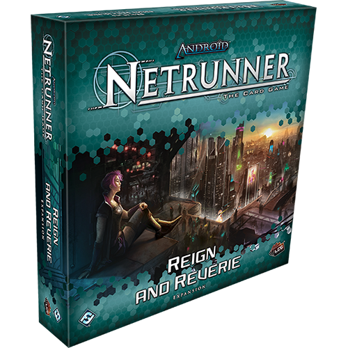 Android: Netrunner - Reign and Reverie