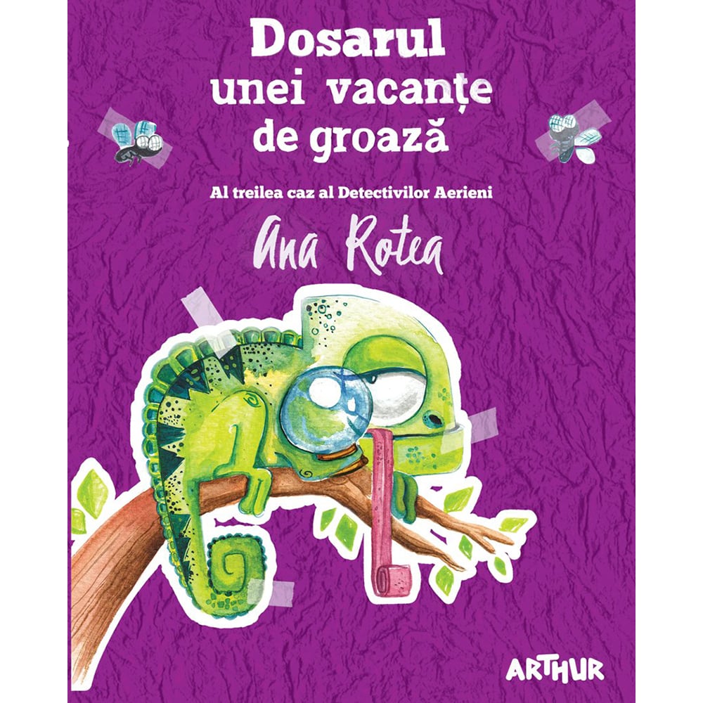 Carte Editura Arthur, Dosarul unei vacante de groaza, Ana Rotea