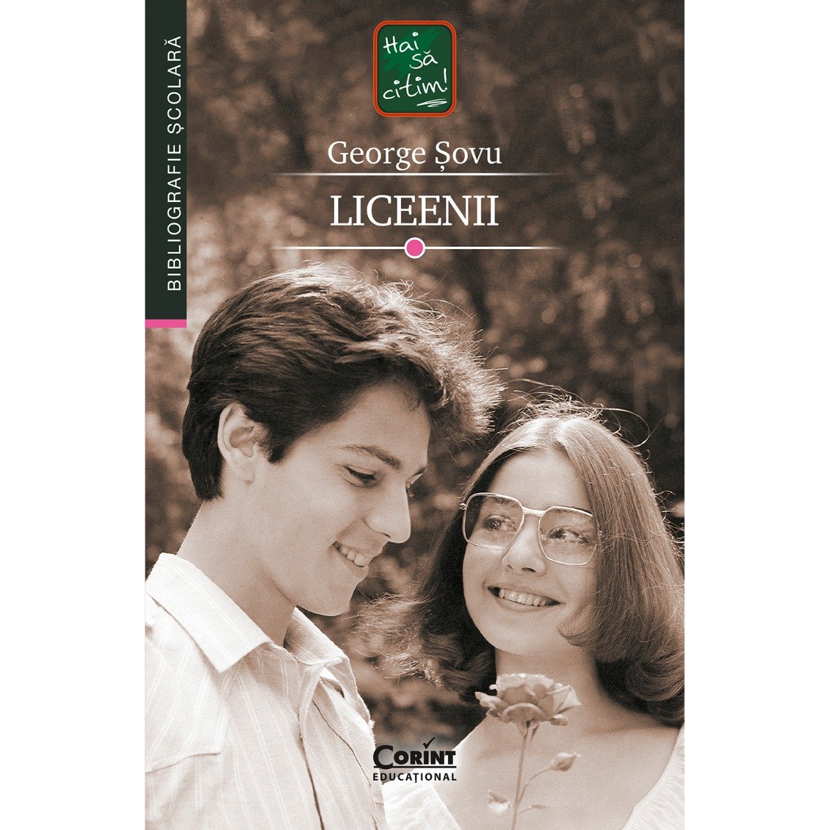 Carte Editura Corint, Liceenii, George Sovu