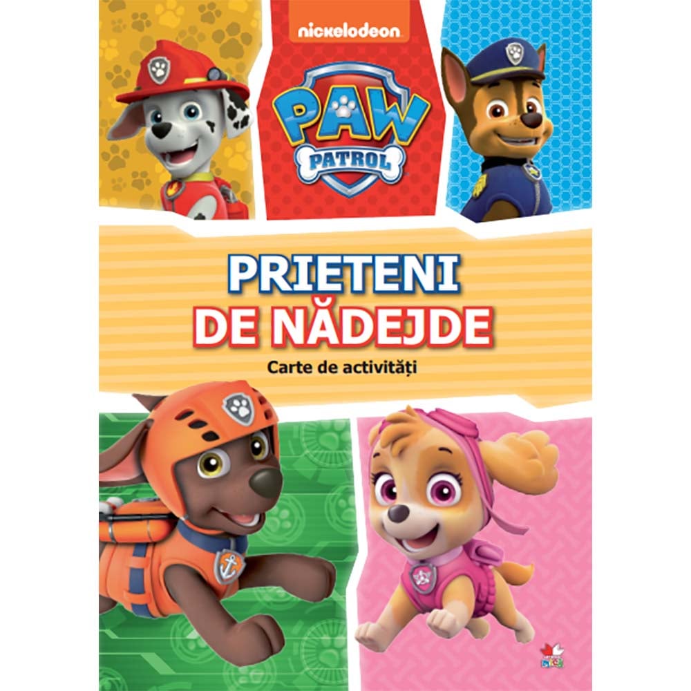 Carte Editura Litera, Patrula Catelusilor. Prieteni de nadejde. Carte de activitati