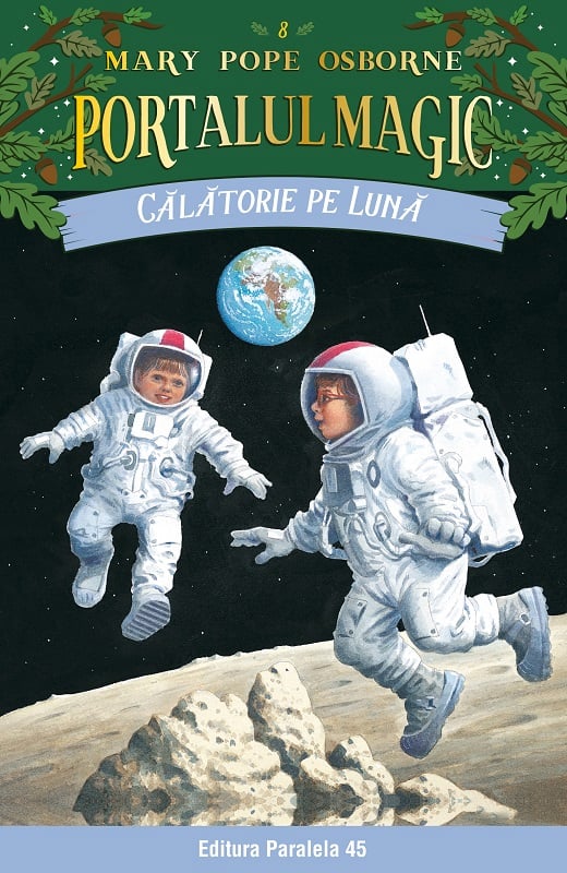 Calatorie pe Luna. Portalul magic nr. 8, Mary Pope Osborne