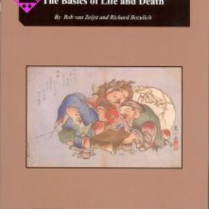 Carte Go: The Basics of Life and Death- Rob van Zeijst and Richard Bozulich