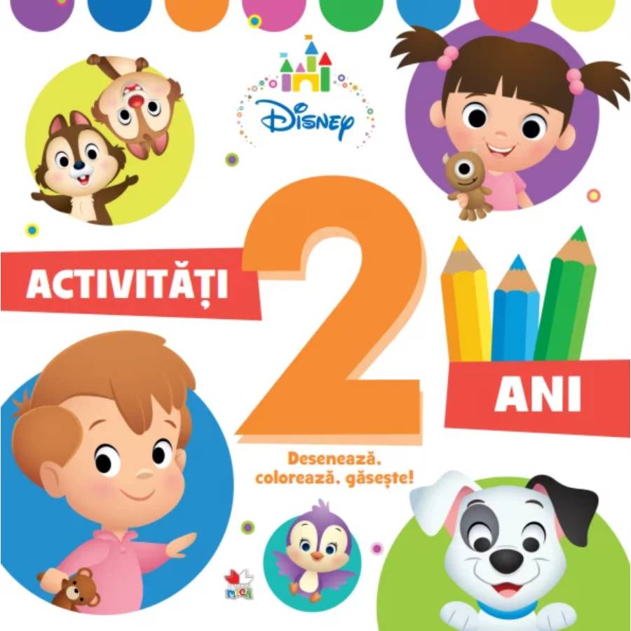 Activitati pentru 2 ani, Disney, Deseneaza, Coloreaza, Gaseste