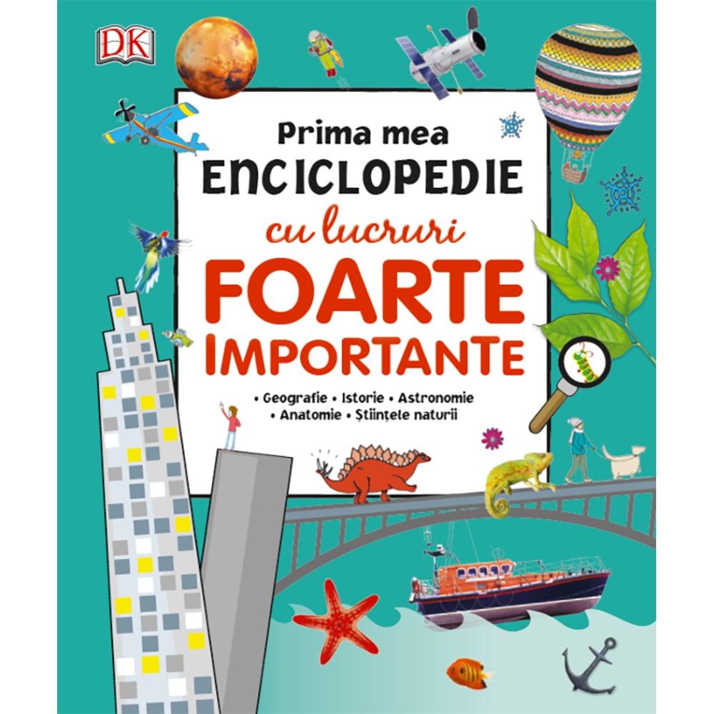 Carte Editura Litera, Prima mea enciclopedie cu lucruri foarte importante