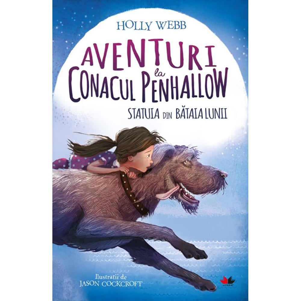 Carte Editura Litera, Aventuri la conacul Penhallow. Statuia din bataia lunii, Holly Webb