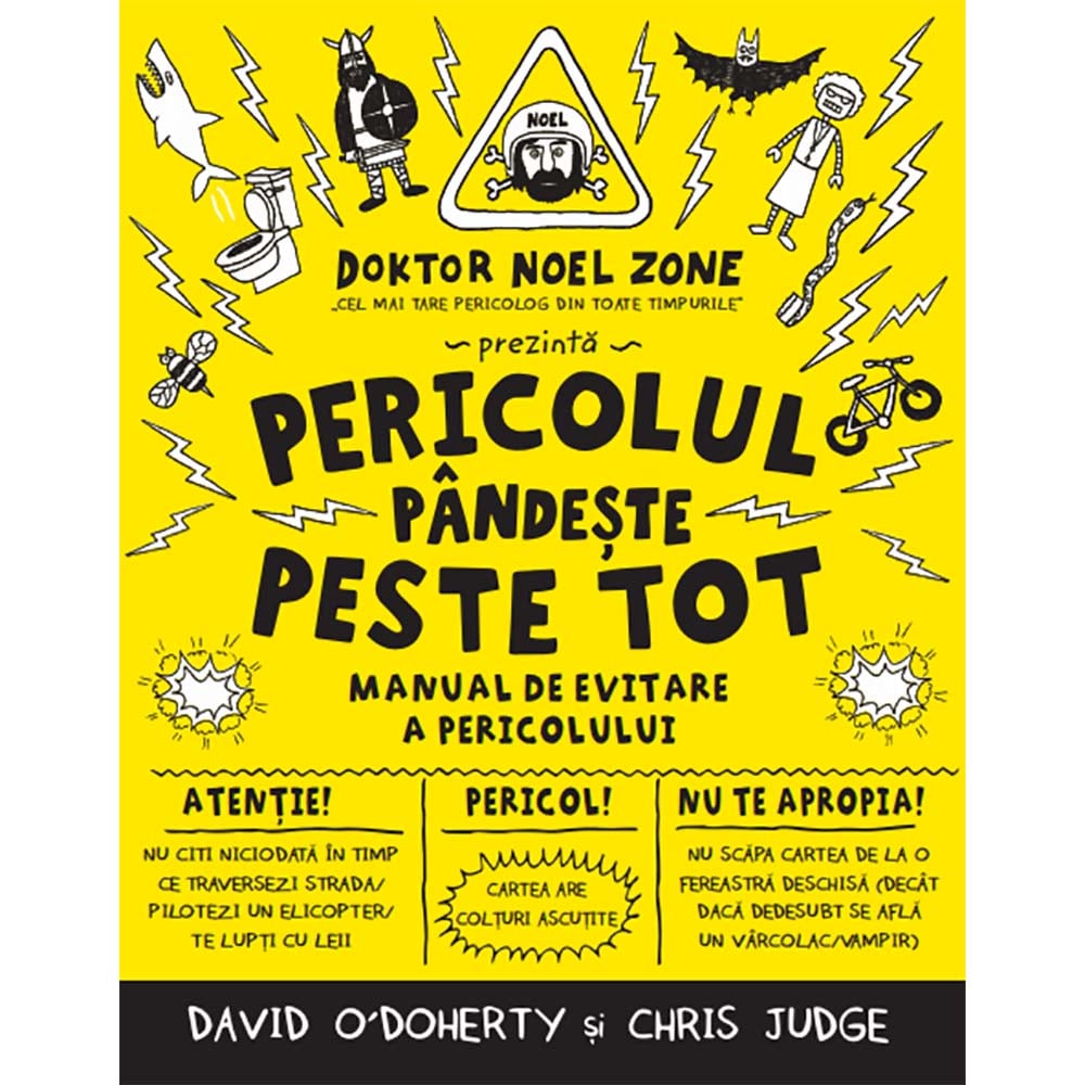 Carte Editura Litera, Pericolul pandeste peste tot. Manual de evitare a pericolului, David o'Doherty
