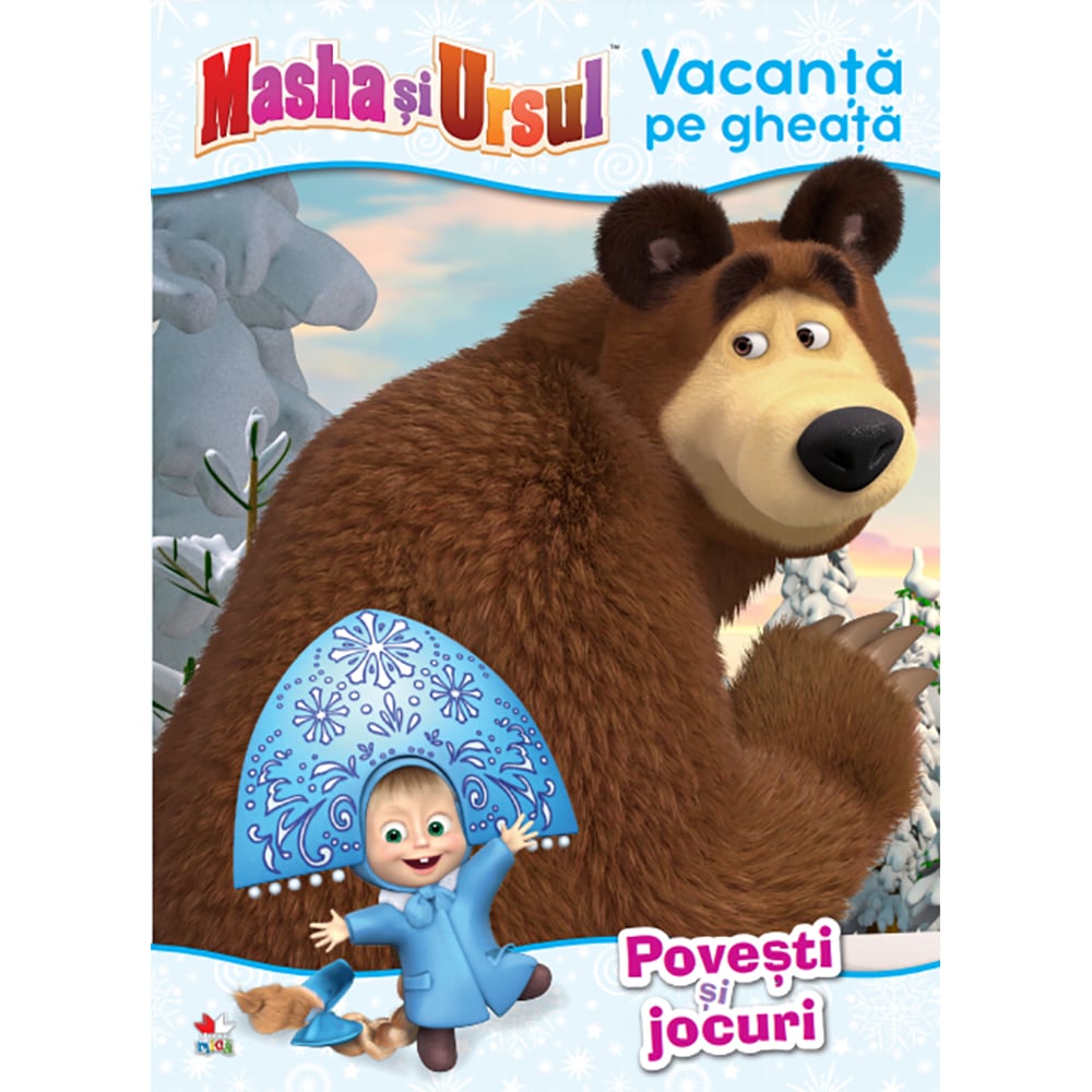 Carte Editura Litera, Masha si Ursul. Vacanta pe gheata. Povesti si jocuri