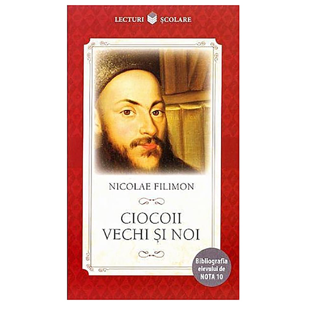 Carte Editura Litera, Ciocoii vechi si noi, Nicolae Filimon