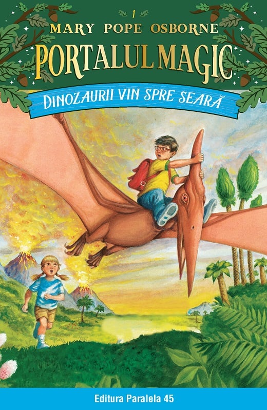 Dinozaurii vin spre seara. Portalul magic nr. 1, Mary Pope Osborne