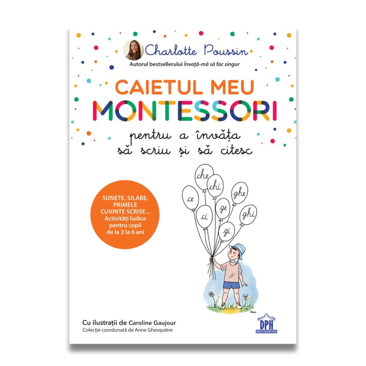 Caietul meu Montessori pentru a invata sa scriu si sa citesc, Charlotte Poussin