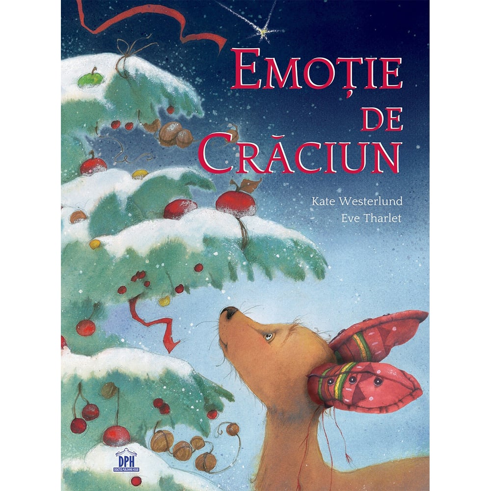 Carte Editura DPH, Emotie de Craciun, Kate Westerlund, Eve Tharlet