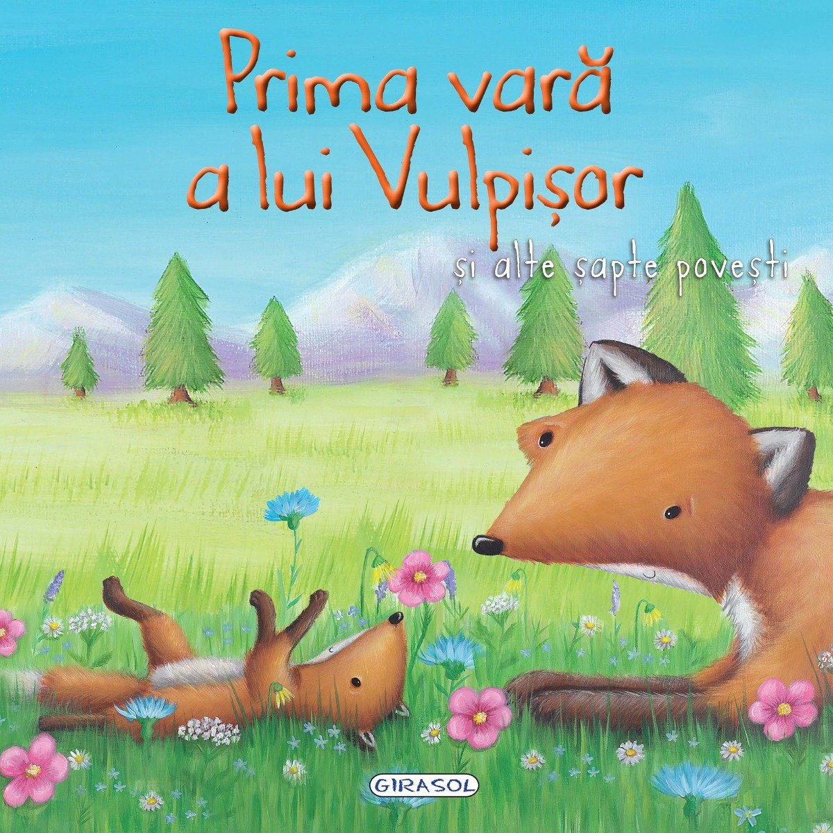 Carte Girasol - Prima vara a lui Vulpisor