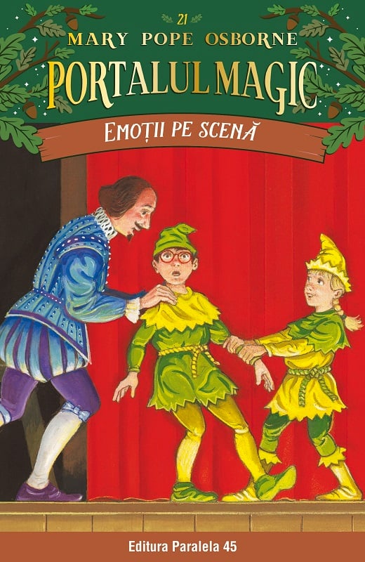 Emotii pe scena. Portalul magic nr. 21, Mary Pope Osborne