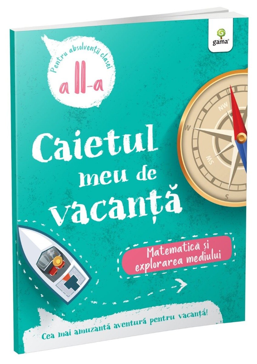 Caietul meu de vacanta, Matematica si explorarea mediului, Clasa II-a