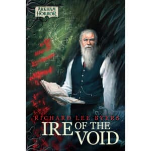 Ire of the void arkham
