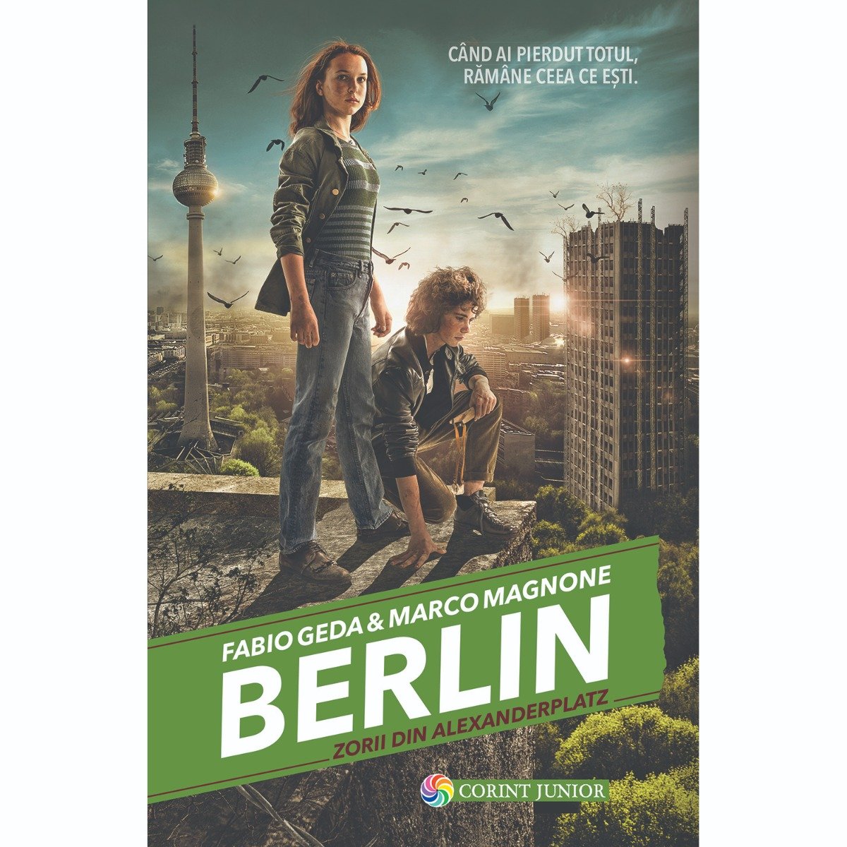 Carte Editura Corint, Berlin vol.II Zorii din Alexanderplatz, Fabio Geda, Marco Magnone