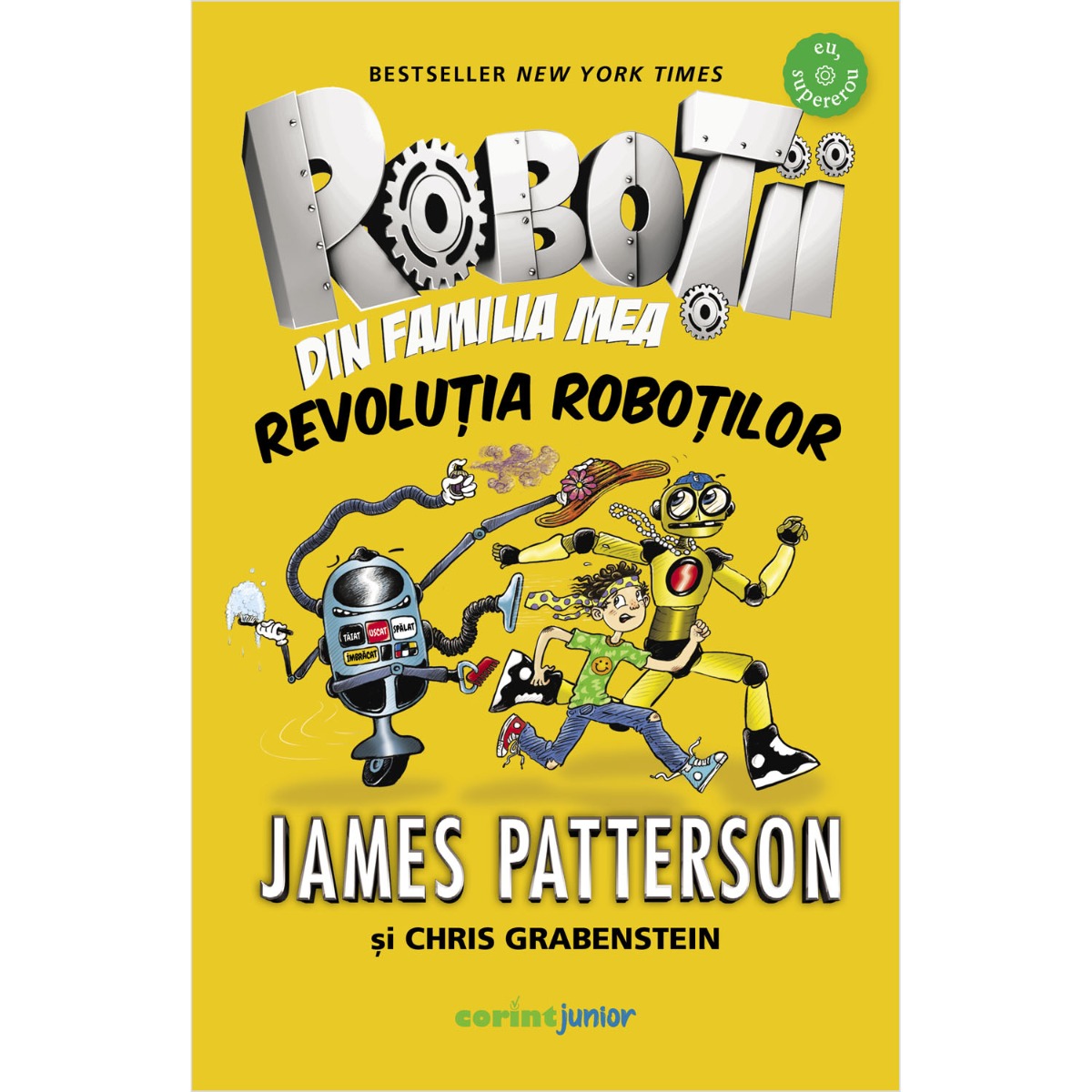 Robotii din familia mea. Revolutia robotilor
