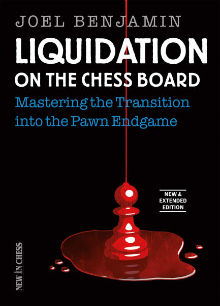 Carte : Liquidation on the Chess Board - New and extended edition - Joel Benjamin