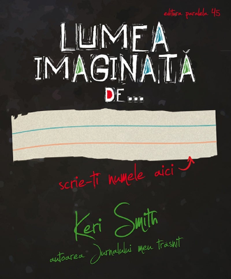 Lumea imaginata de, Keri Smith