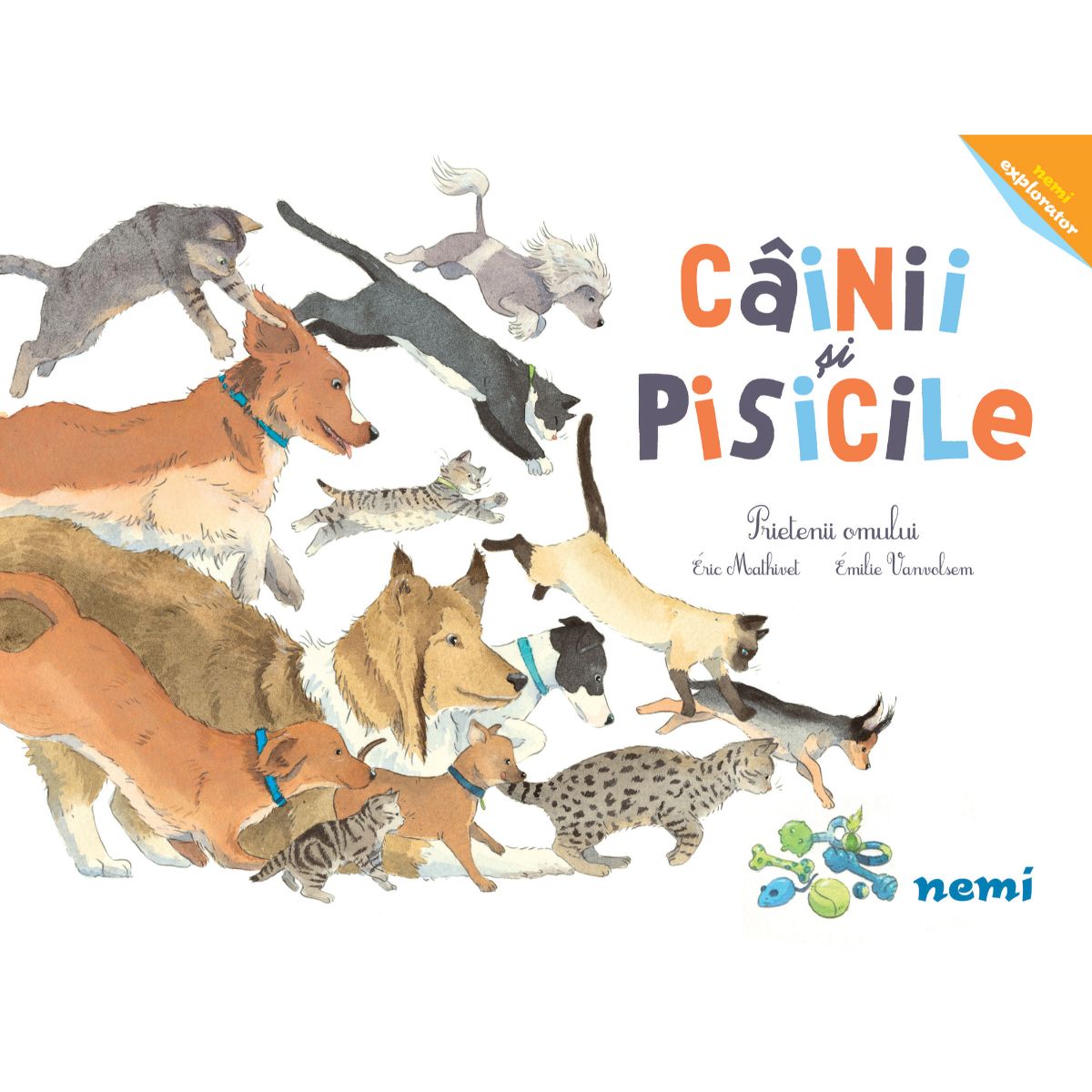 Cainii si pisicile, Prietenii omului, Emilie Vanvolsem, Eric Mathivet