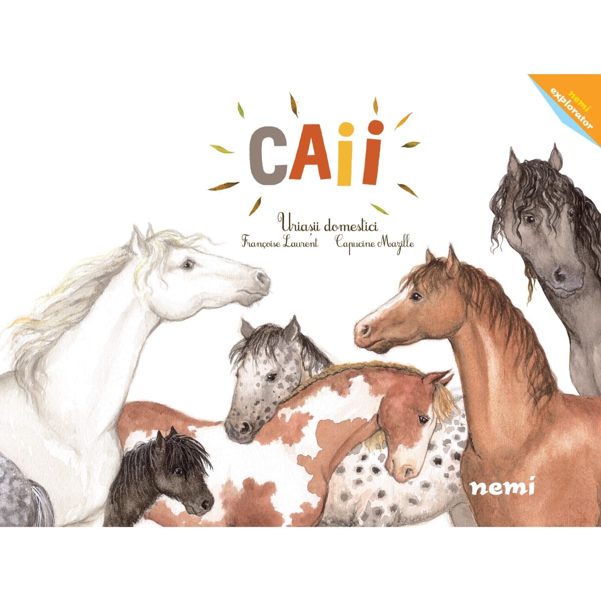 Caii, Uriasii domestici, Capucine Mazille, Francoise Laurent