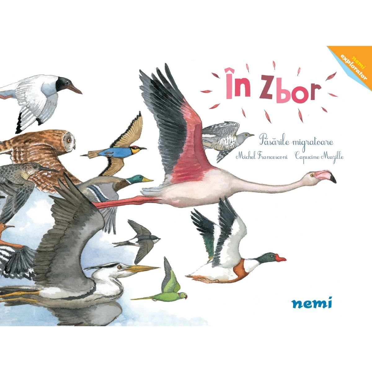 In zbor, Pasarile migratoare, Capucine Mazille, Michel Francesconi