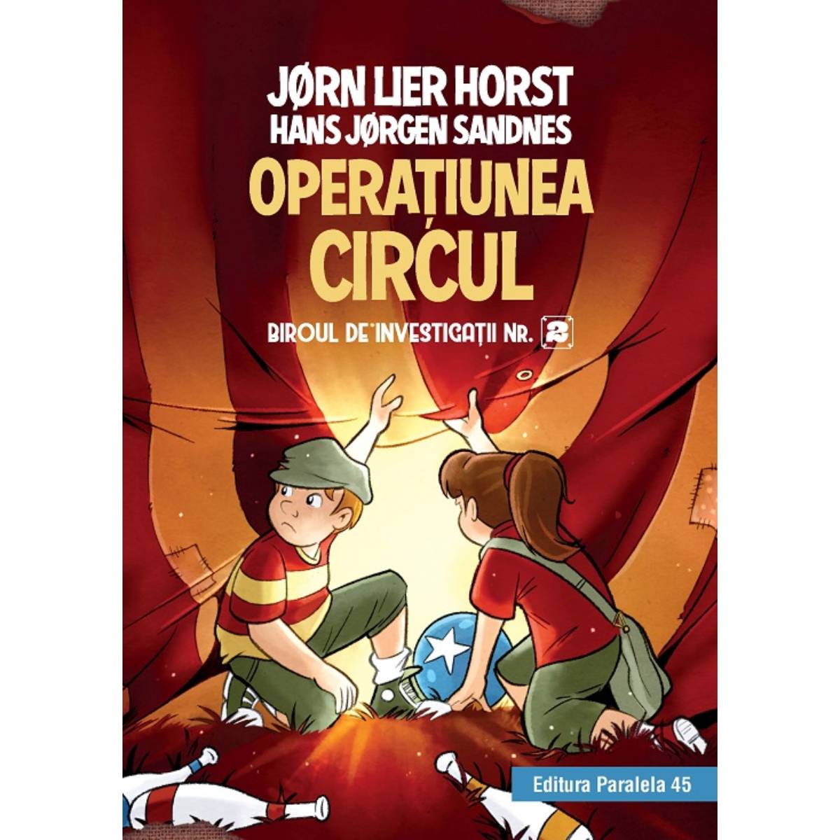 Biroul de investigatii nr. 2. Operatiunea circul, Jorn Lier Horst, Hans Jorgen Sandnes