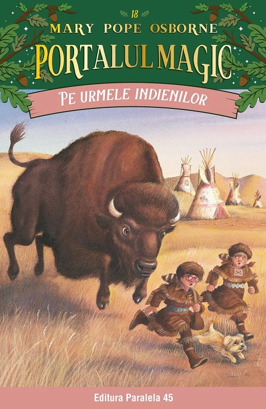 Pe urmele indienilor. Portalul magic nr. 18, Mary Pope Osborne