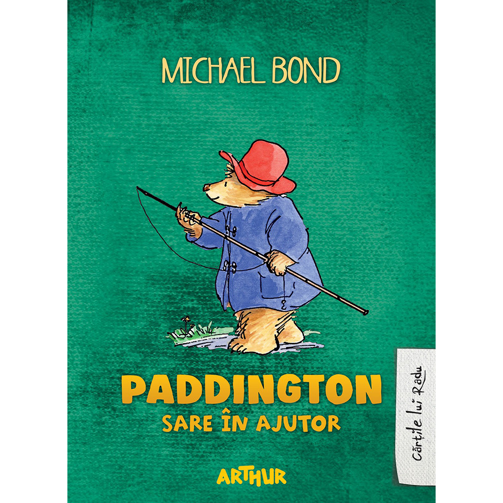 Carte Editura Arthur, Paddington sare in ajutor, Michael Bond