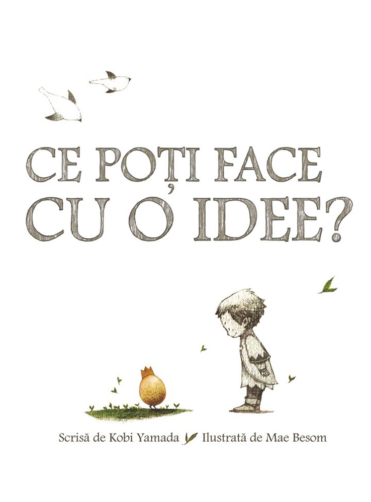 Ce poti face cu o idee? Kobi Yamada