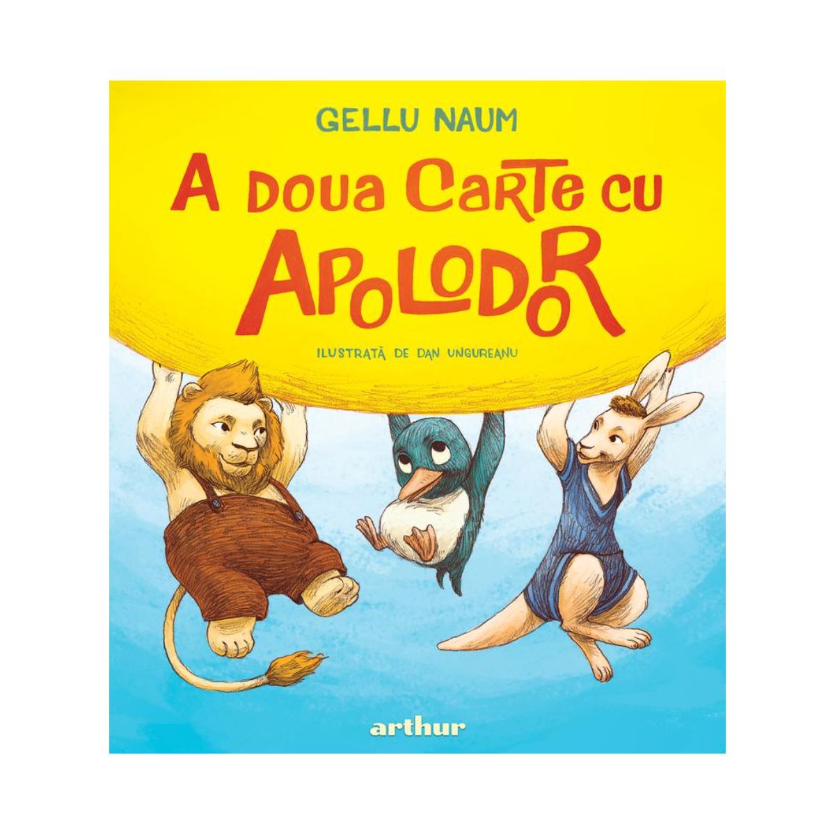 A doua carte cu Apolodor, Gellu Naum, ilustrata de Dan Ungureanu