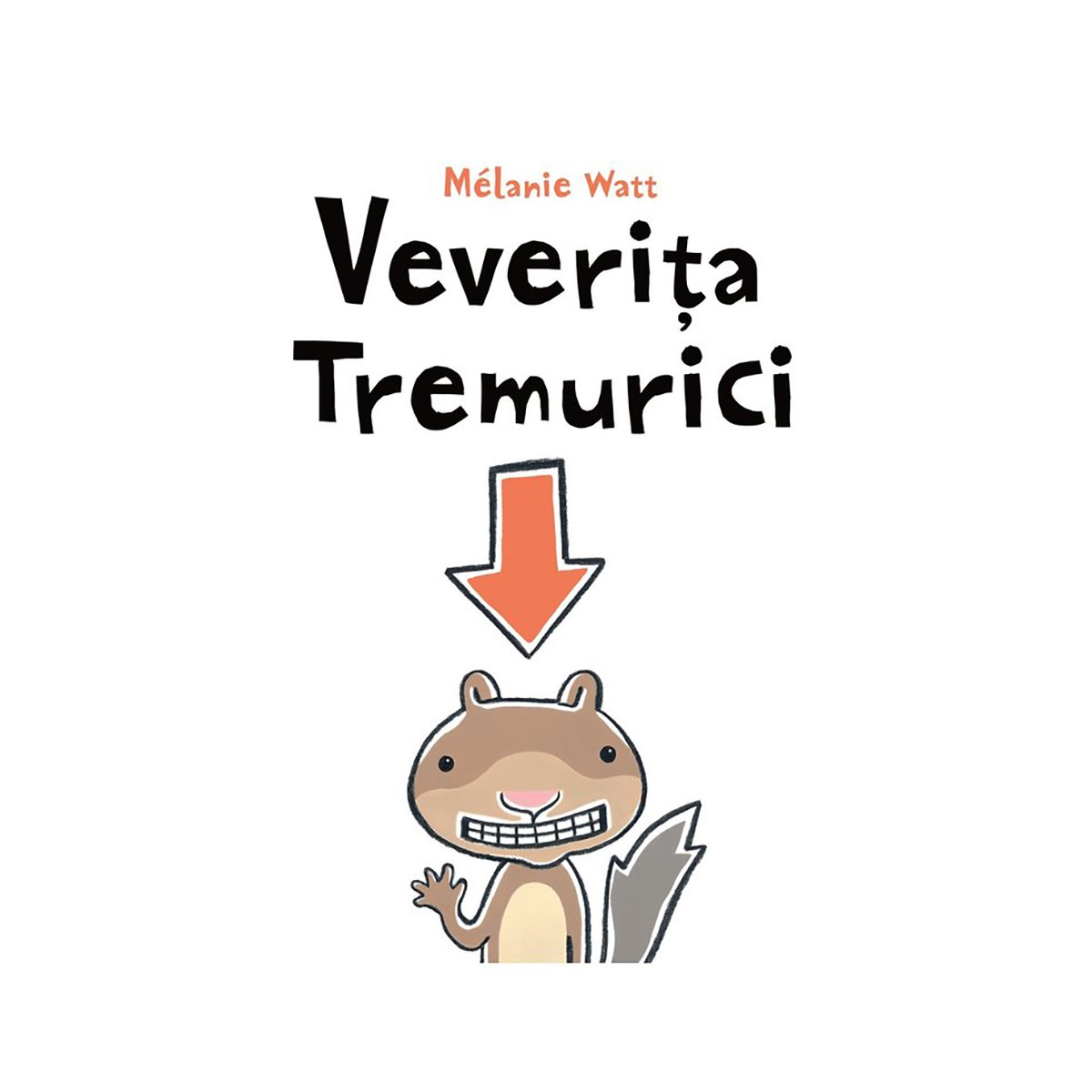 Veverita tremurici, Mélanie Watt