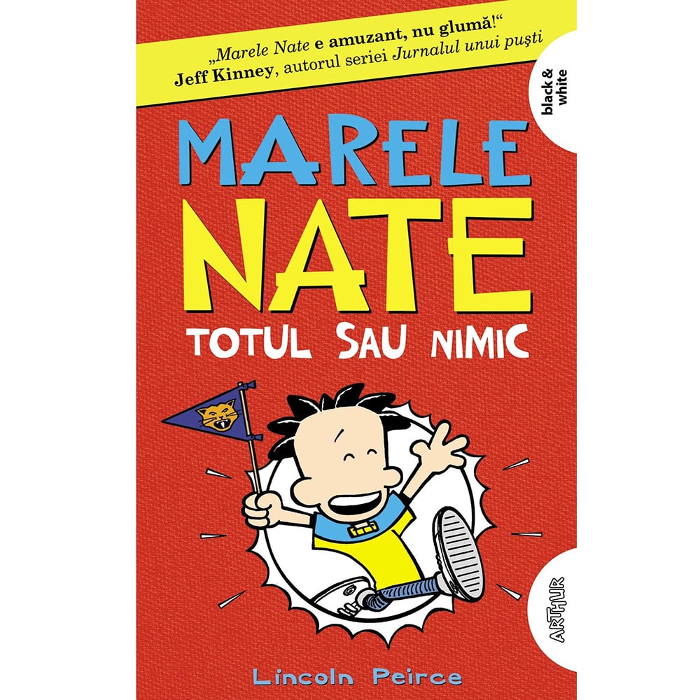 Carte Editura Arthur, Marele Nate.4. Totul sau nimic, Lincoln Peirce