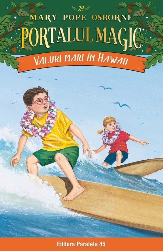 Valuri mari in Hawaii. Portalul magic nr. 24, Mary Pope Osborne