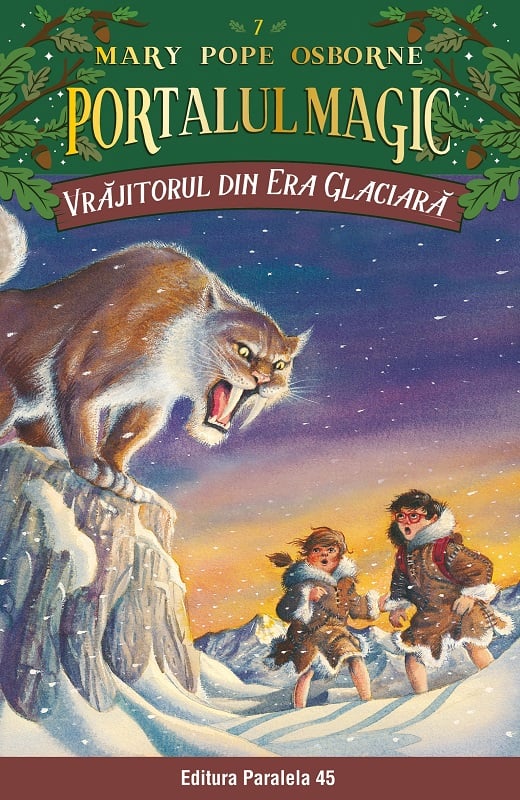 Vrajitorul din Era Glaciara. Portalul magic nr. 7, Mary Pope Osborne